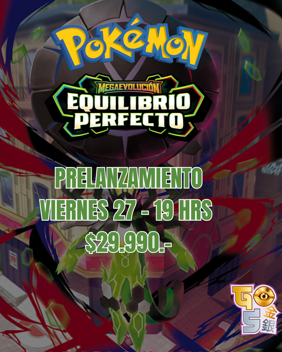 Prelanzamiento Pokemon Equilibrio Perfecto Viernes 27 de Marzo - 19 Hrs.