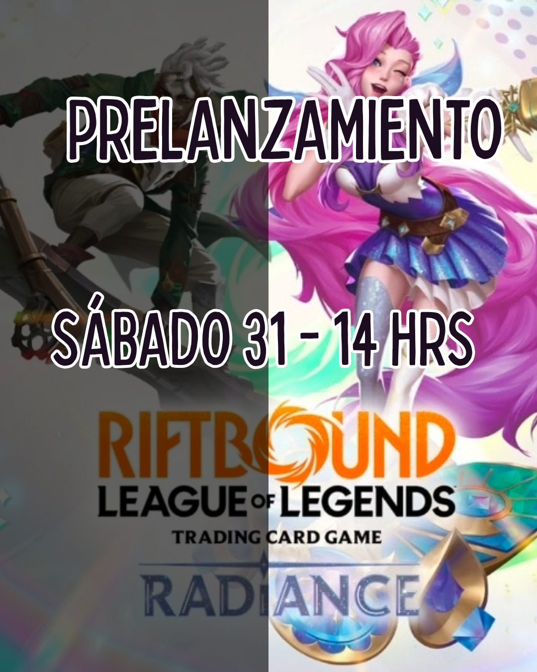 Prelanzamiento! Riftbound Radiance - Sábado 31 - 14 Hrs.