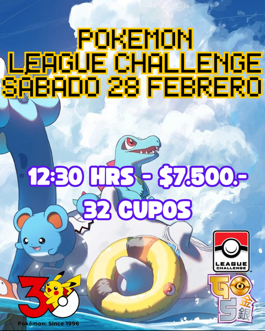 Pokemon League Challenge: Sábado 28 de Febrero
