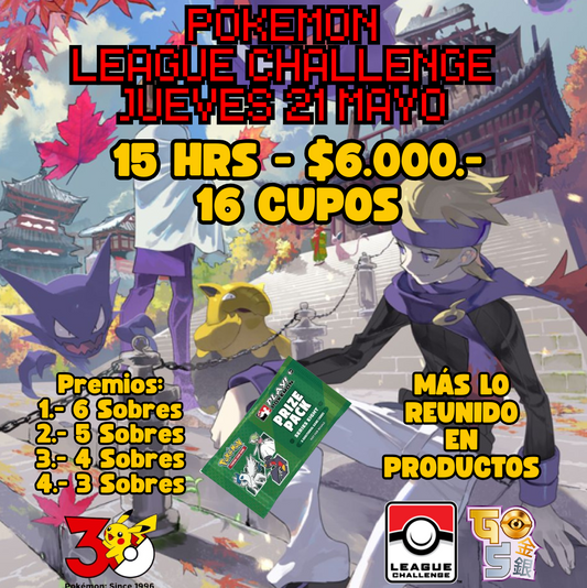 Pokemon League Challenge Jueves 21 de Mayo - 15 Hrs