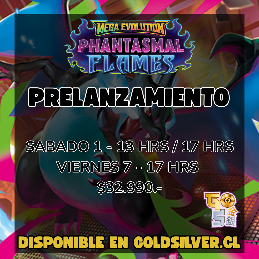 Prelanzamiento Pokemon Mega Evoluciones Llamaradas Fantasmales - Sábado 1 de Noviembre - 17 Hrs.