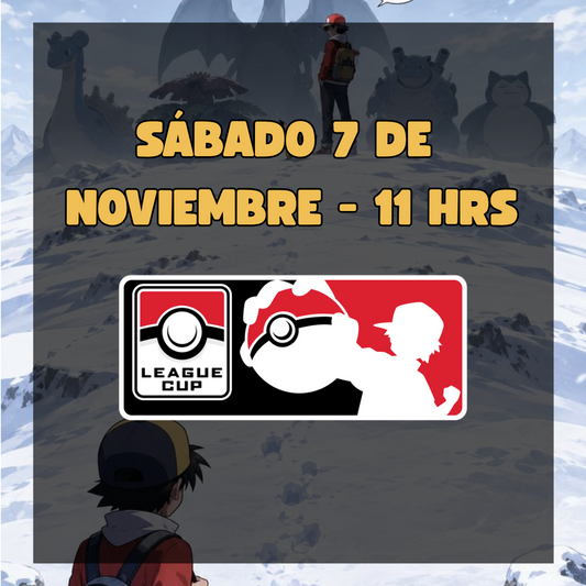 Pokemon League Cup - Sábado 7 de Noviembre